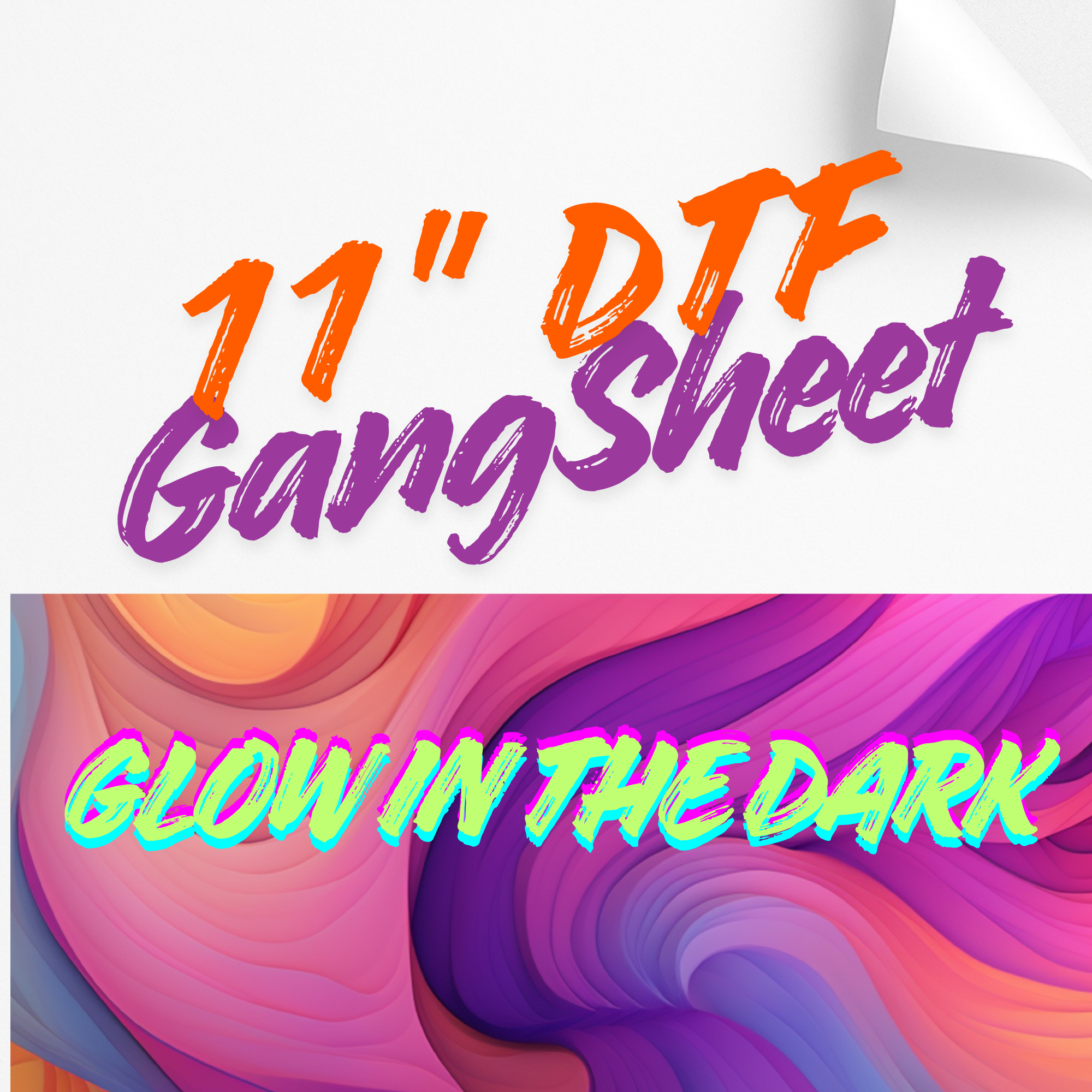 GLOW IN THE DARK 11x12 Gang Sheet (Copy)